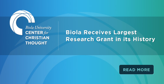 Biola receives largest research grant in its history